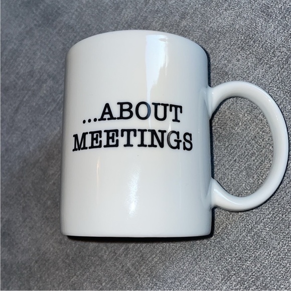 I Love Meetings Funny Sarcastic Work
Coffee Mug - Picture 3 of 5